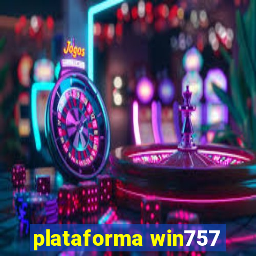 plataforma win757